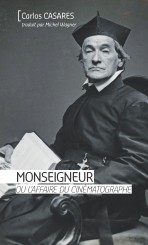 Monseigneur ou l&rsquo;affaire du cinématographe