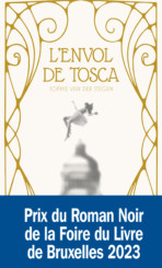 L&rsquo;envol de Tosca